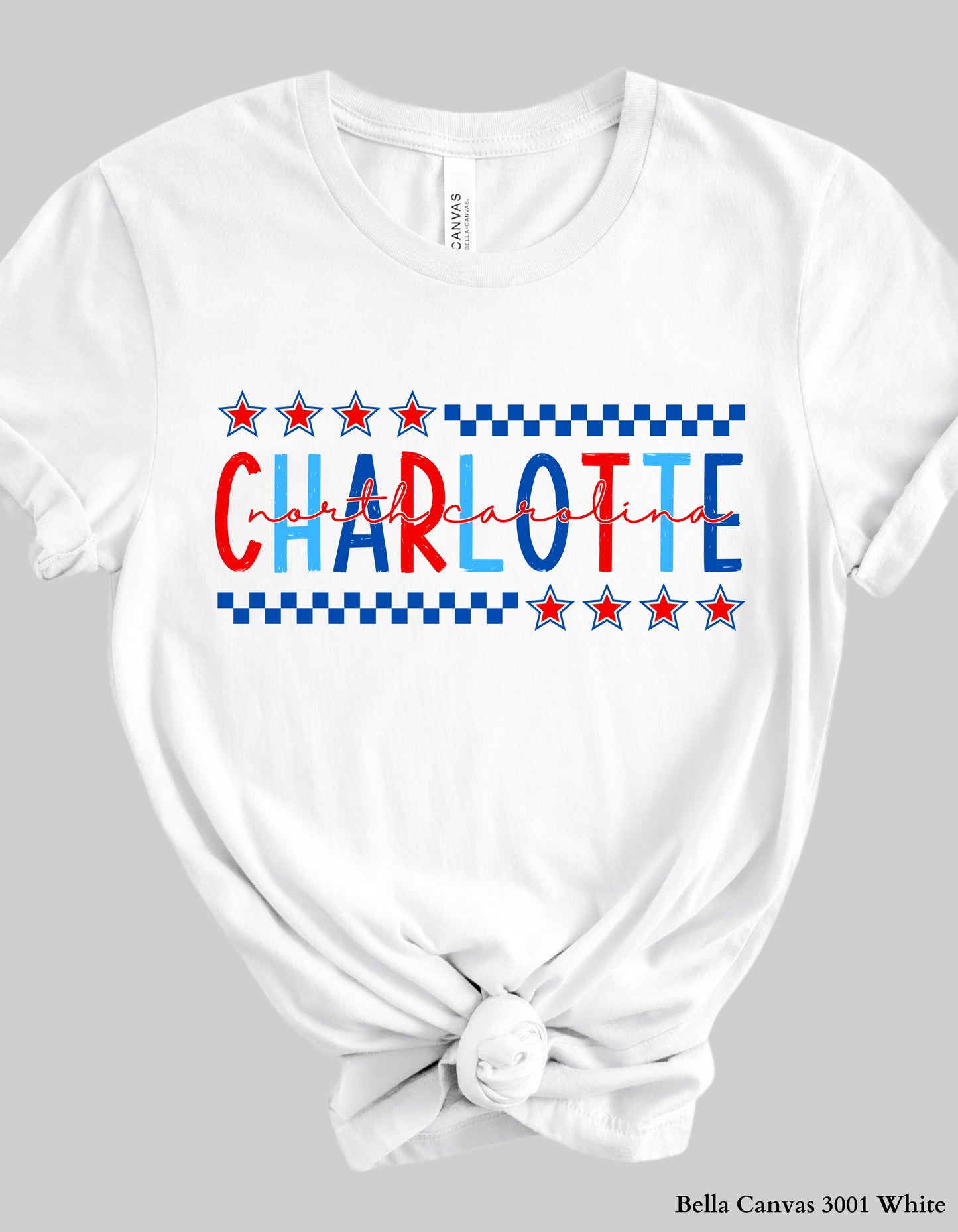 Charlotte NC Fourth of July Shirt – Patriotic Red, White & Blue Hometown T-Shirt