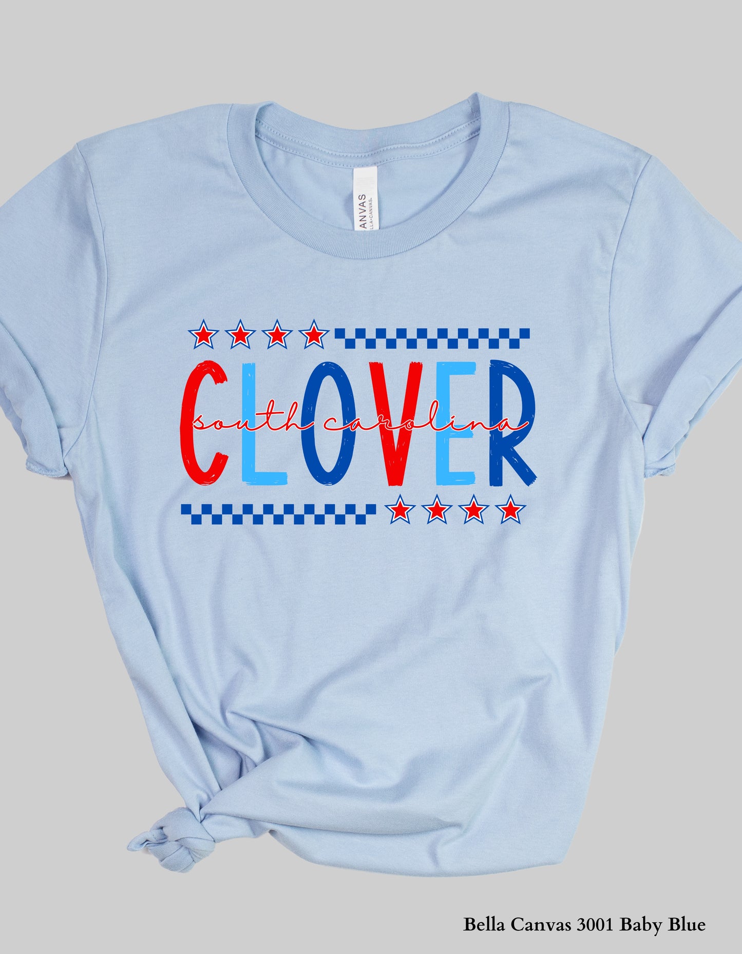 Clover SC Fourth of July Shirt – Patriotic Red, White & Blue Hometown T-Shirt