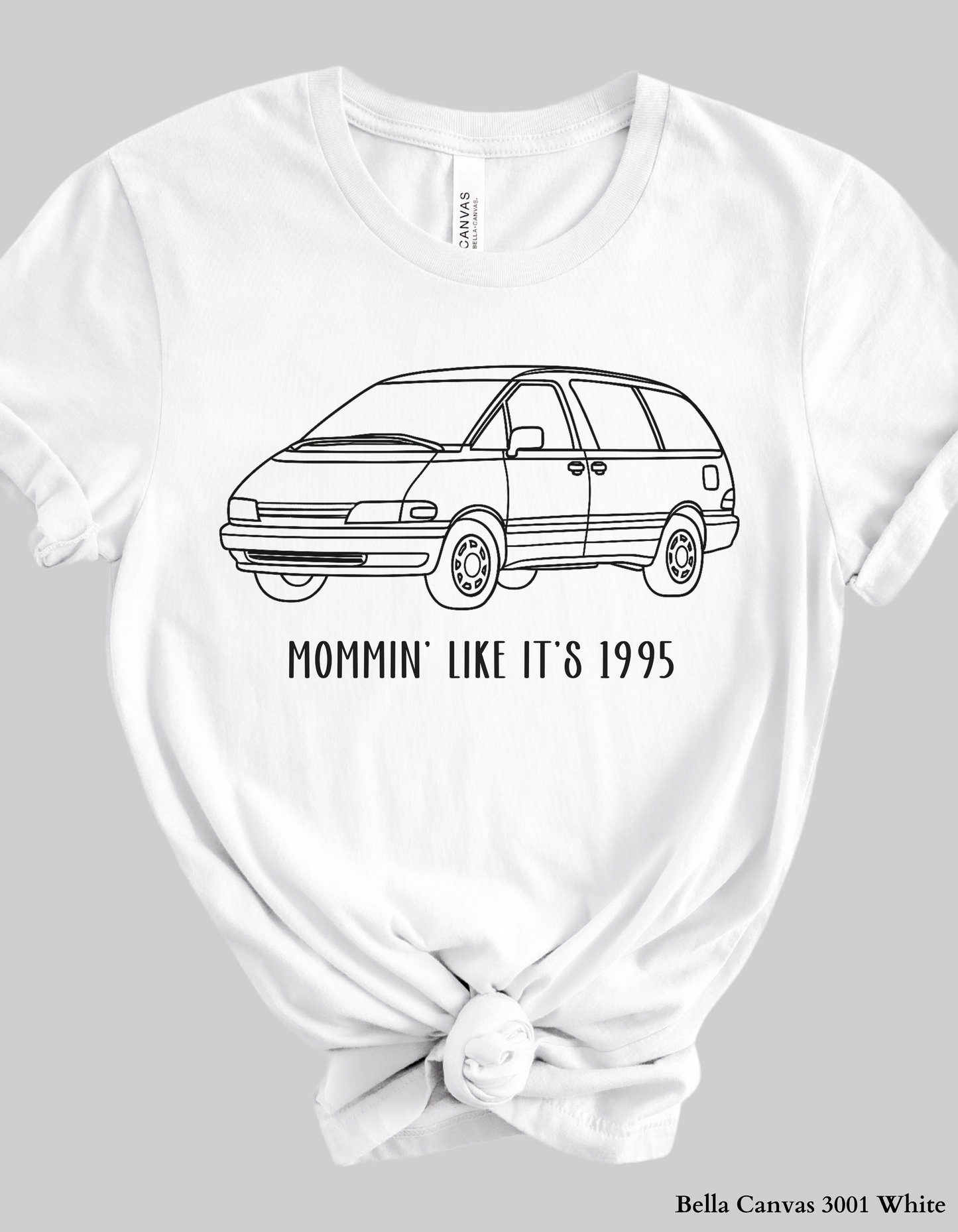 Mommin’ Like It’s 1995 – Retro Minivan Throwback T-Shirt or Sweatshirt