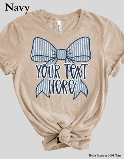 Custom Bow Shirt – Personalized Name or Phrase Tee with Striped Bow Design (Adult Sizes)