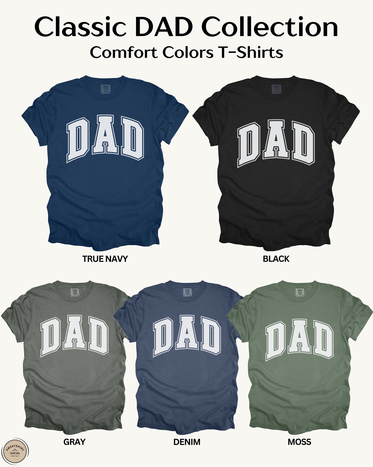 Classic DAD Shirt – Comfort Colors Father’s Day Gift (Collegiate White Text Design)