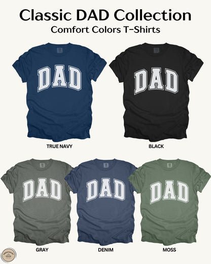 Classic DAD Shirt – Comfort Colors Father’s Day Gift (Collegiate White Text Design)