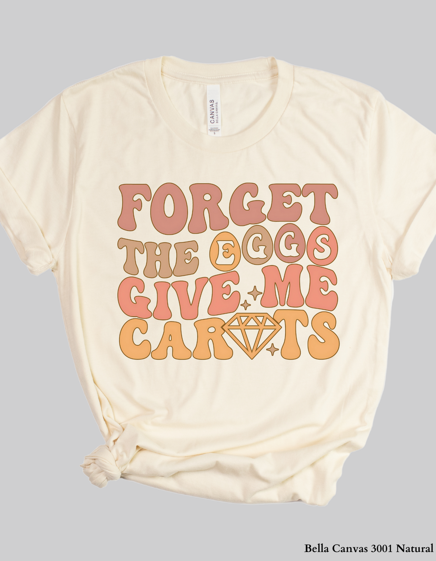 Forget the Eggs, Give Me Carats – Retro Easter T-Shirt or Sweatshirt