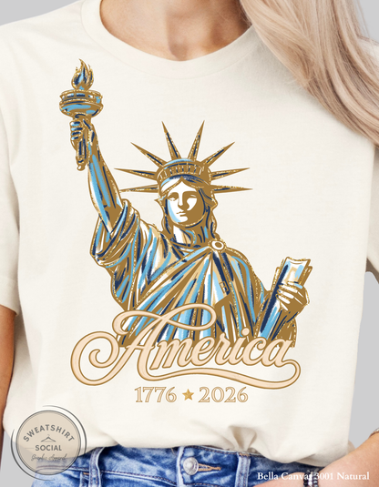 America 1776–2026 Statue of Liberty Patriotic Graphic Tee – Vintage Americana Fourth of July Shirt, USA 250th Anniversary Tee (Adult Sizes S–2XL)