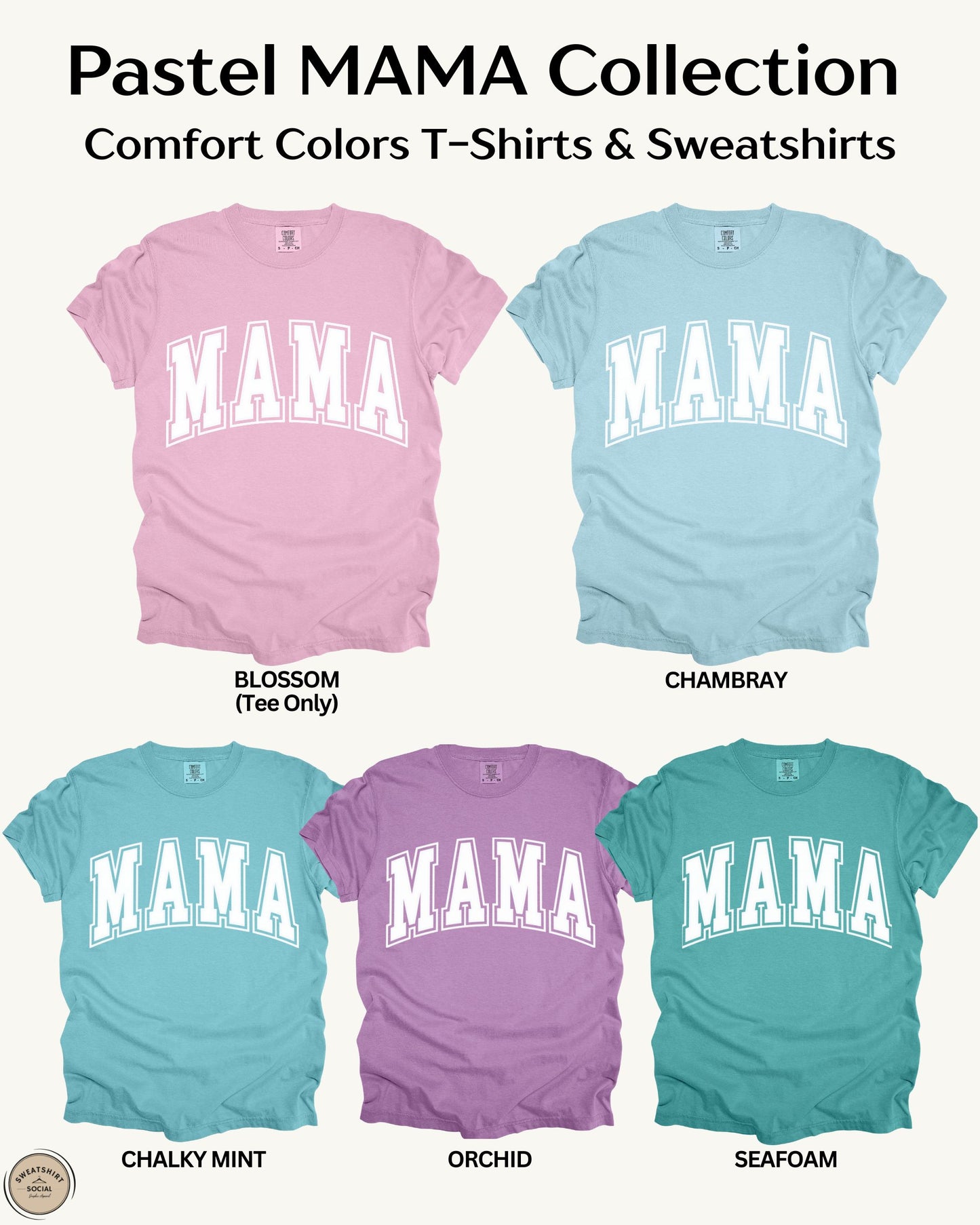 Pastel MAMA Shirt or Sweatshirt – Comfort Colors Mother's Day Gift (Collegiate White Text Design)