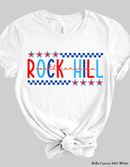 Rock Hill SC Fourth of July Shirt – Patriotic Red, White & Blue Hometown T-Shirt