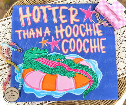 Hotter Than a Hoochie Coochie Graphic Shirt – Funny Summer Gator Tee or Tank (Adult Sizes S–2XL)