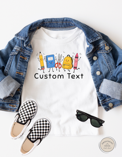 Custom School Supplies Kids Shirt – Personalized Back to School Tee with Your Text (Toddlers & Youth Sizes)
