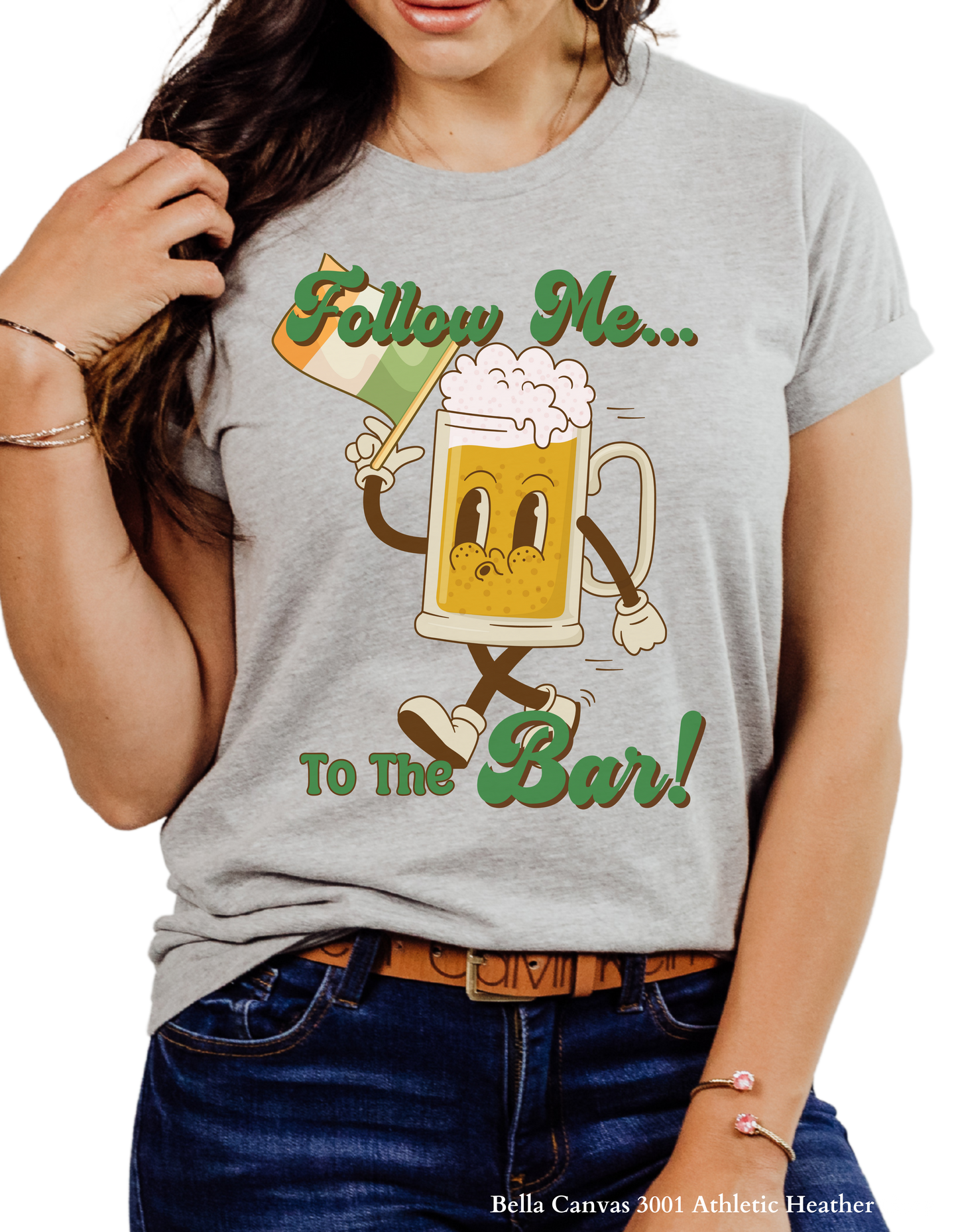 Follow Me… To The Bar! St. Patrick’s Day Shirt & Sweatshirt 🍺☘️