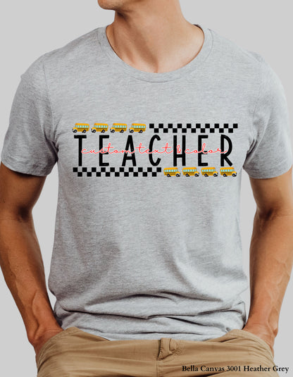 Custom Teacher Shirt – School Bus Design Tee or Sweatshirt (Adult Sizes, Back to School Staff Gift)