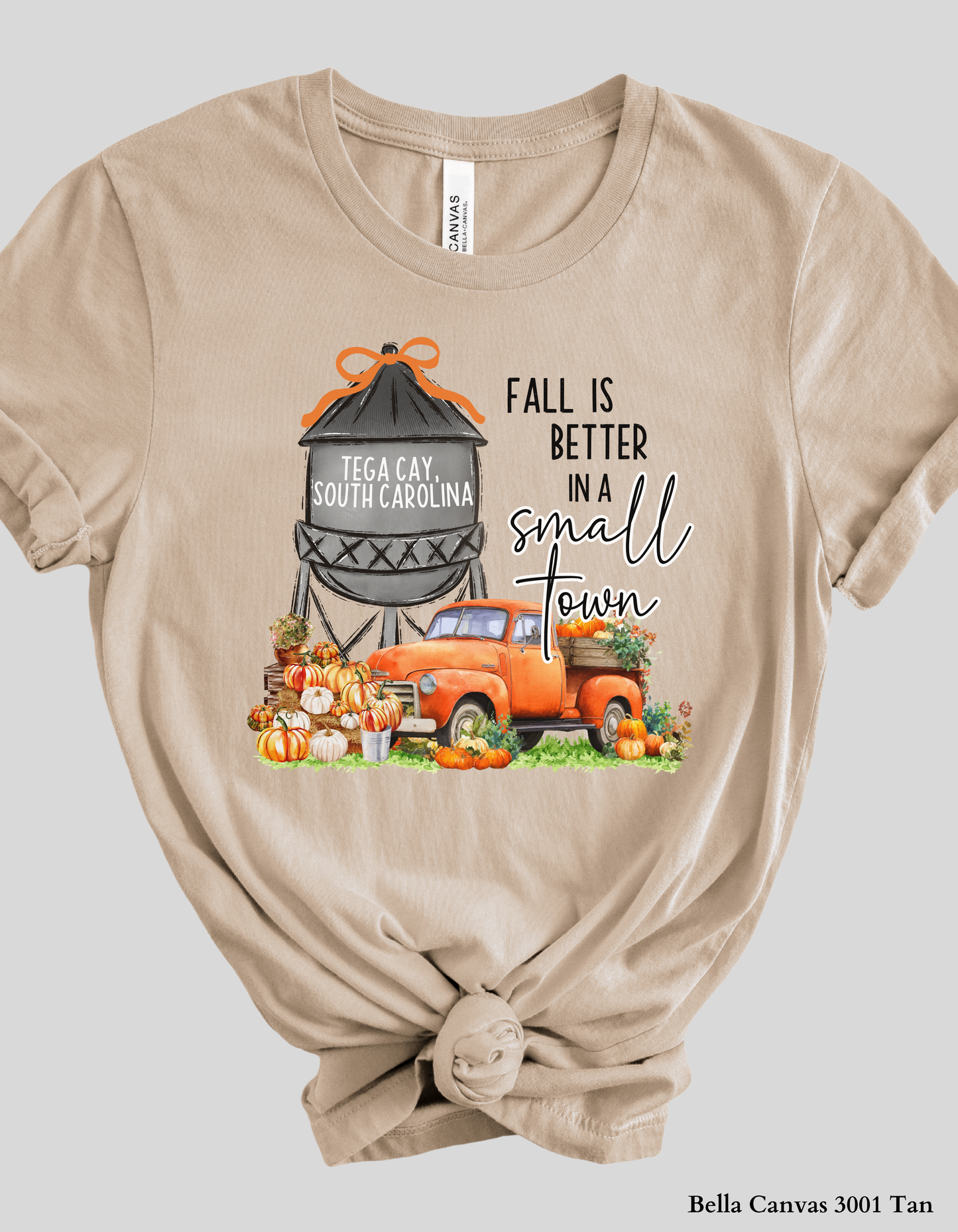 Fall Is Better in a Small Town – Tega Cay South Carolina Fall Shirt (Adult Sizes S–2XL)