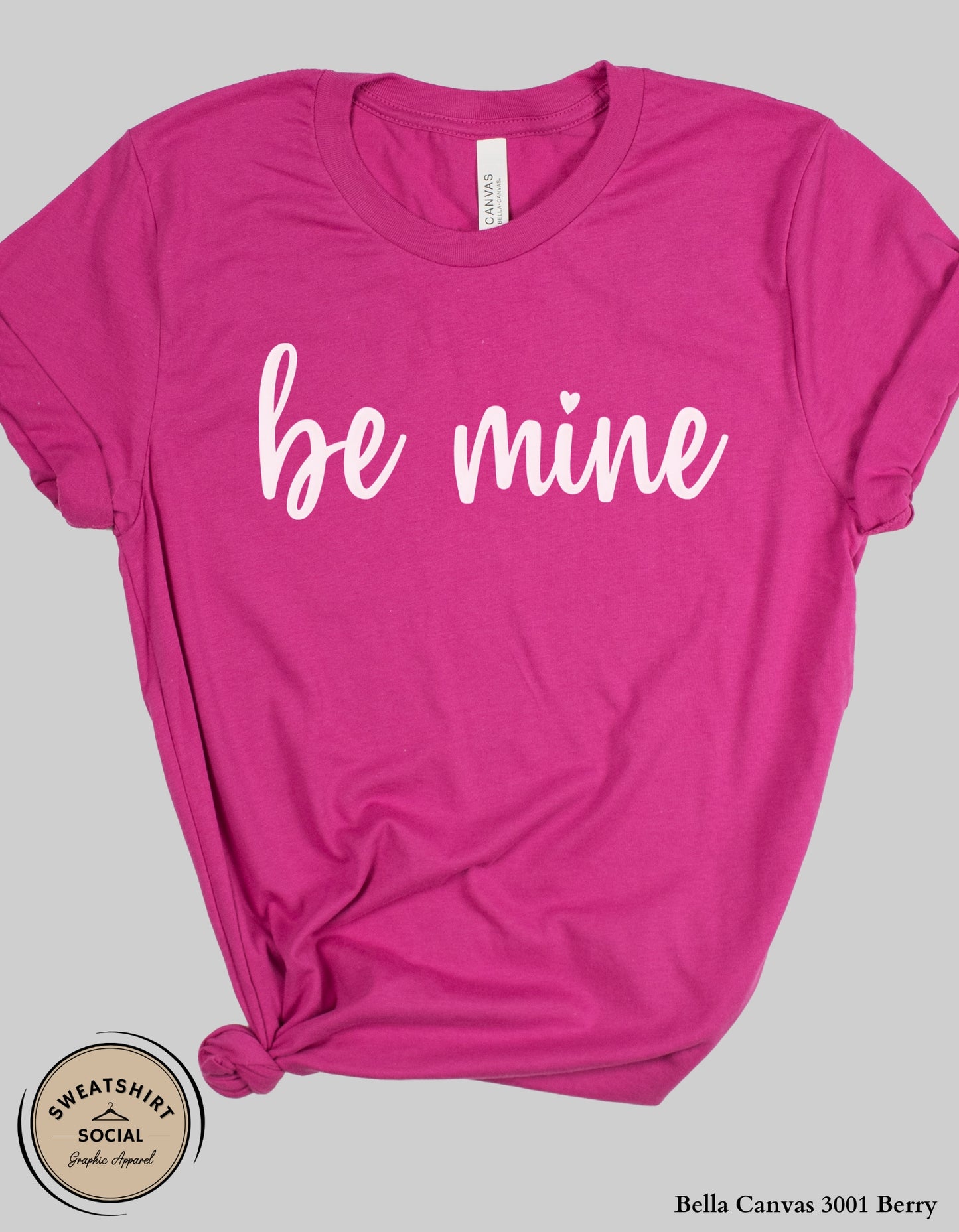 Be Mine Valentine’s Day T-Shirt or Sweatshirt – Simple Script Love Design (Adult Sizes S–2XL)