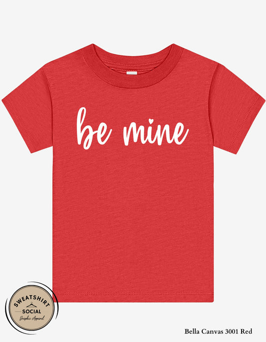Be Mine Valentine T-Shirt or Sweatshirt for Kids – Simple Script Love Design (Infant–Youth Sizes)