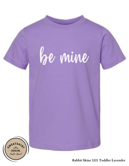 Be Mine Valentine T-Shirt or Sweatshirt for Kids – Simple Script Love Design (Infant–Youth Sizes)