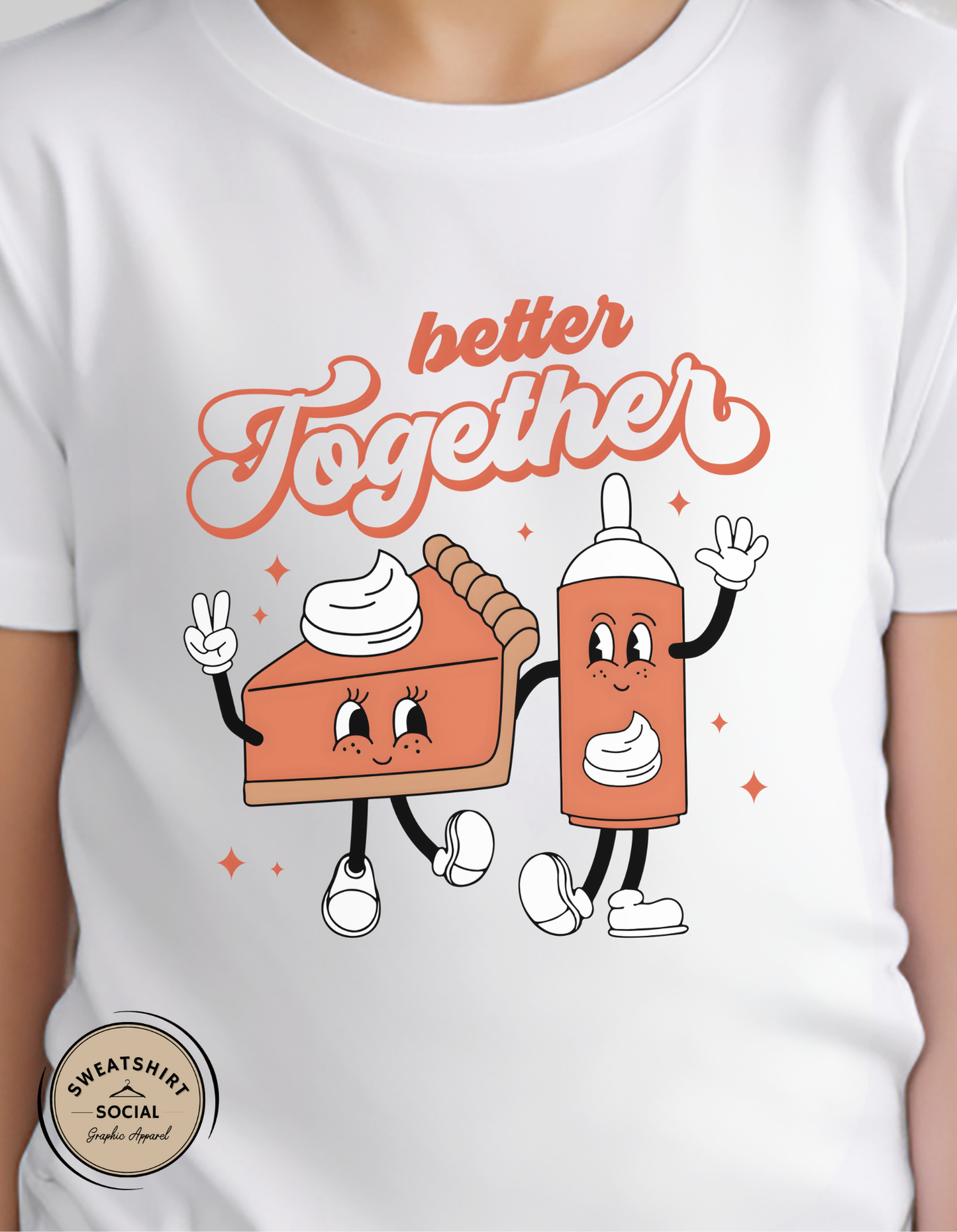 Kids “Better Together” Thanksgiving Shirt – Pumpkin Pie & Whipped Cream Tee (Infant, Toddler & Youth)