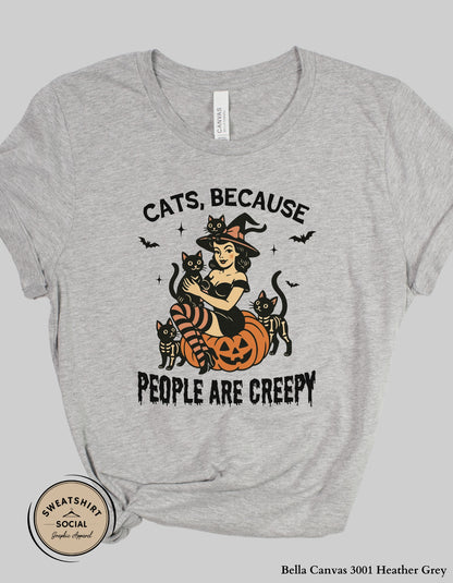 Cats Because People Are Creepy Halloween Tee or Sweatshirt – Retro Witch & Black Cats (Adult Sizes)