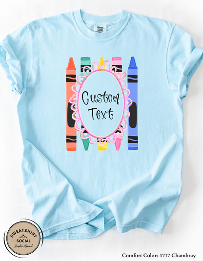 Personalized Teacher Crayon Graphic Tee – Custom Teacher Name Shirt (Adult Sizes S–3XL)