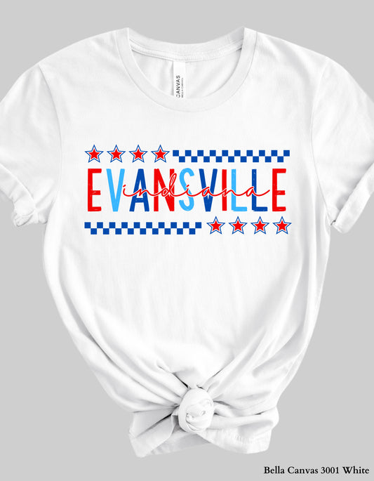 Evansville IN Fourth of July Shirt – Patriotic Red, White & Blue Hometown T-Shirt or Tank