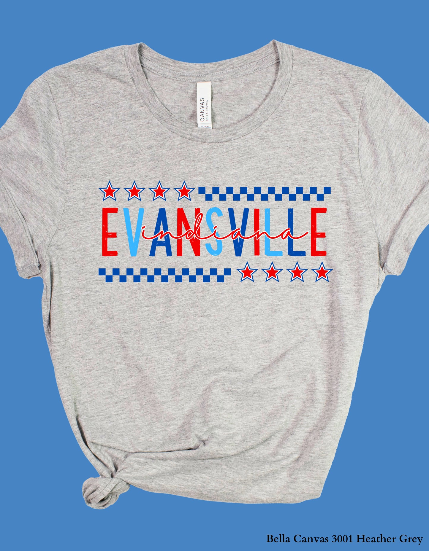 Evansville IN Fourth of July Shirt – Patriotic Red, White & Blue Hometown T-Shirt or Tank