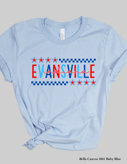 Evansville IN Fourth of July Shirt – Patriotic Red, White & Blue Hometown T-Shirt or Tank