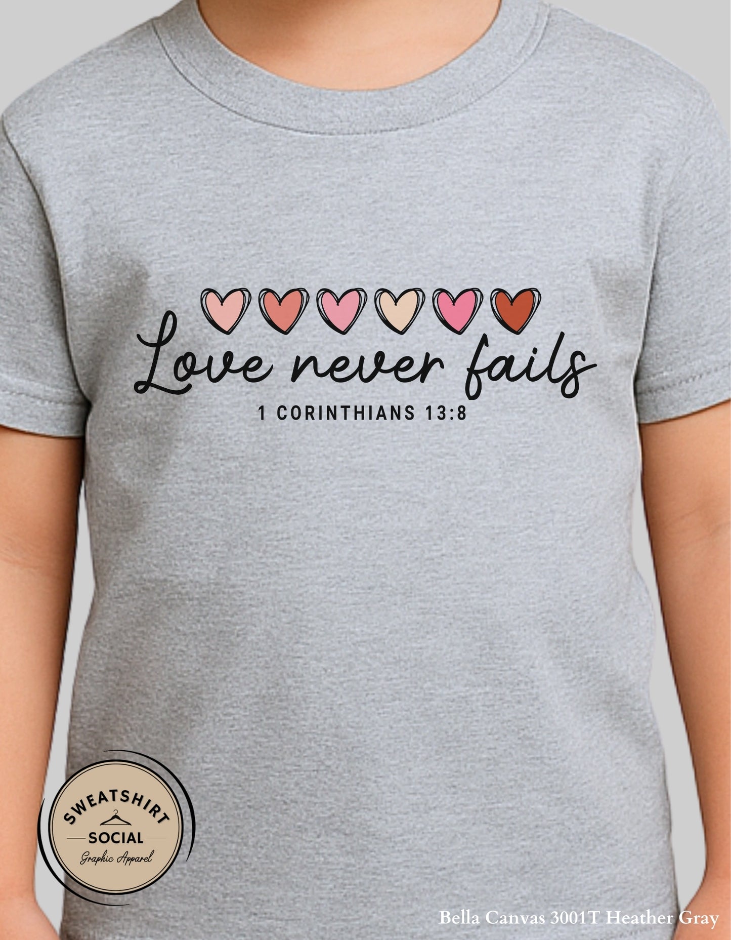 Love Never Fails Valentine Shirt for Kids – 1 Corinthians 13:8 Design (Infant–Youth Sizes)