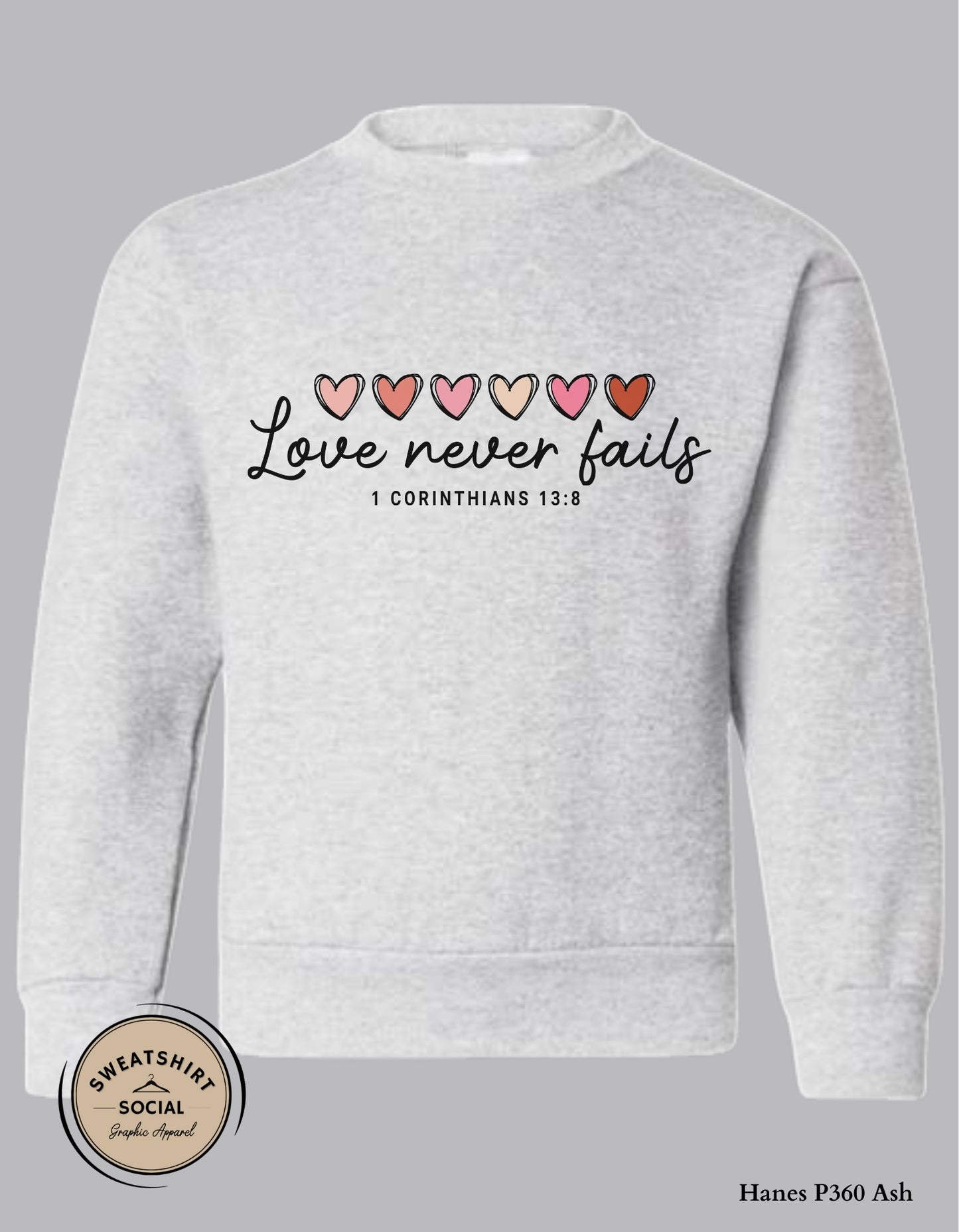 Love Never Fails Valentine Shirt for Kids – 1 Corinthians 13:8 Design (Infant–Youth Sizes)
