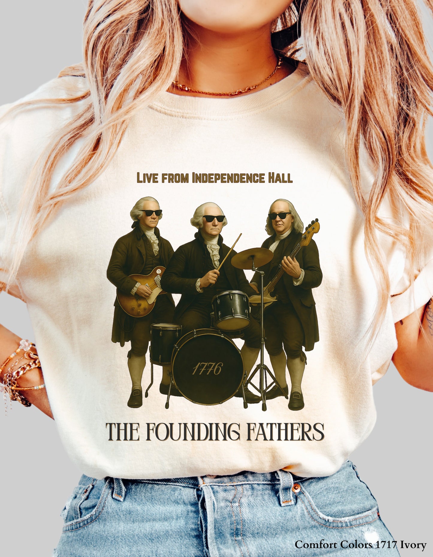 Founding Fathers Band Shirt or Sweatshirt – Funny 4th of July Graphic Tee (Live from Independence Hall)