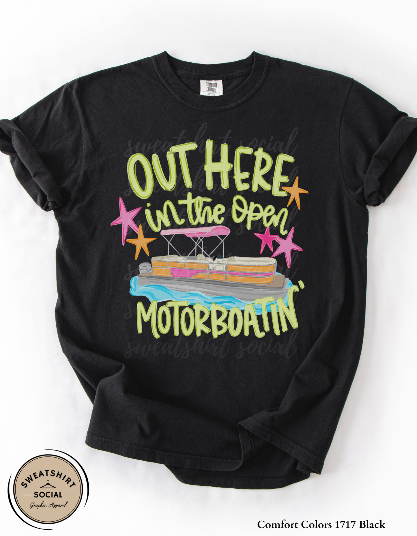 Out Here in the Open Motorboatin’ Graphic Tee – Funny Lake Shirt, Neon Pontoon Boat Summer Tee for Women (Adult Sizes S–2XL)