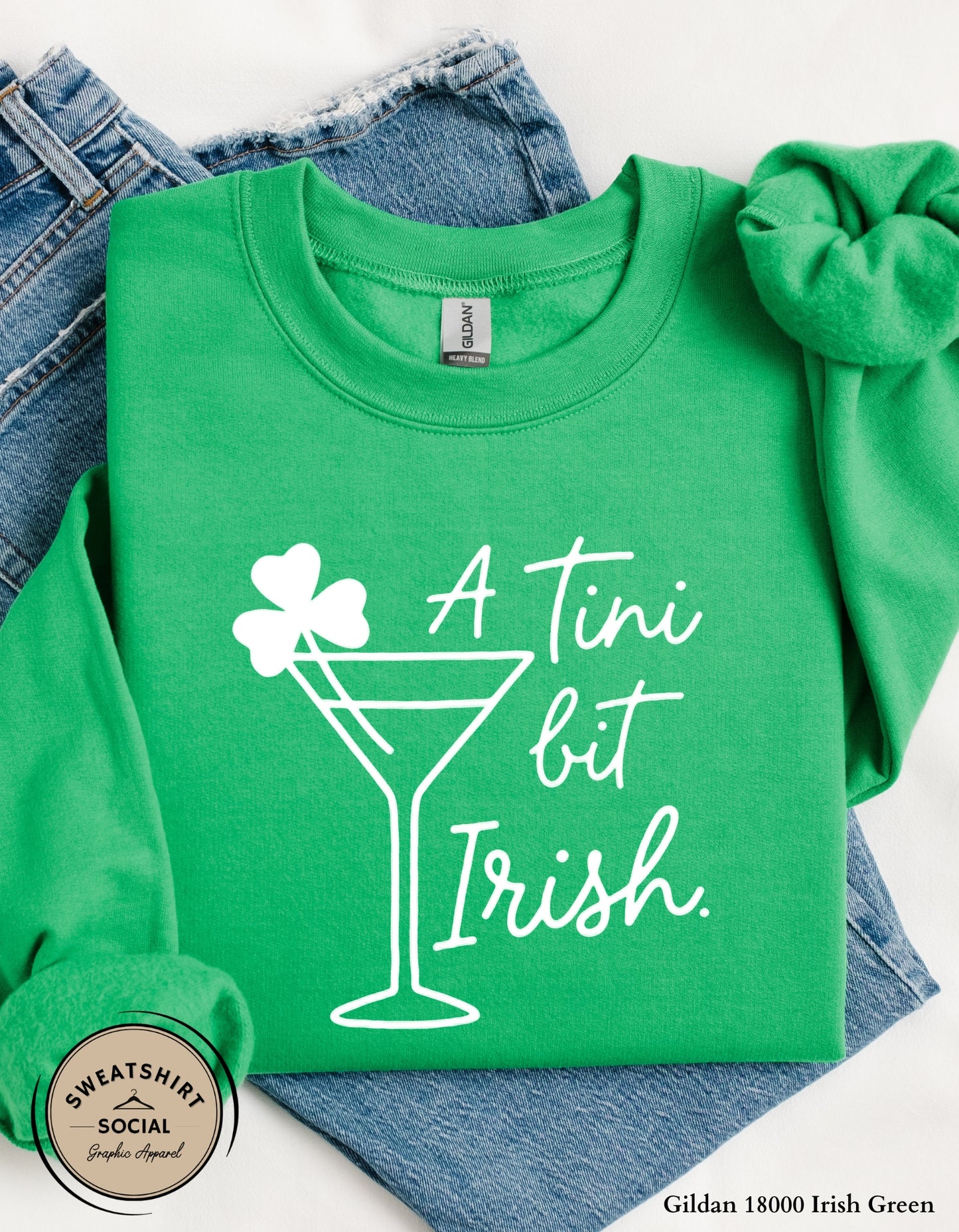 A Tini Bit Irish St. Patrick’s Day Shirt or Sweatshirt – Funny Irish Martini Graphic Tee (Adult Sizes S–2XL)