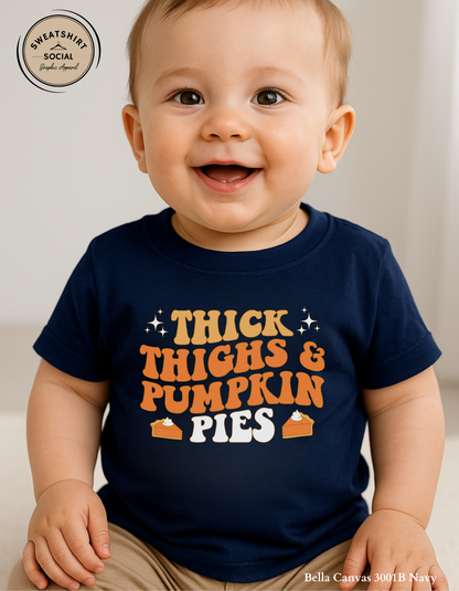Kids Thick Thighs & Pumpkin Pies Shirt – Funny Thanksgiving Tee (Infant, Toddler & Youth)