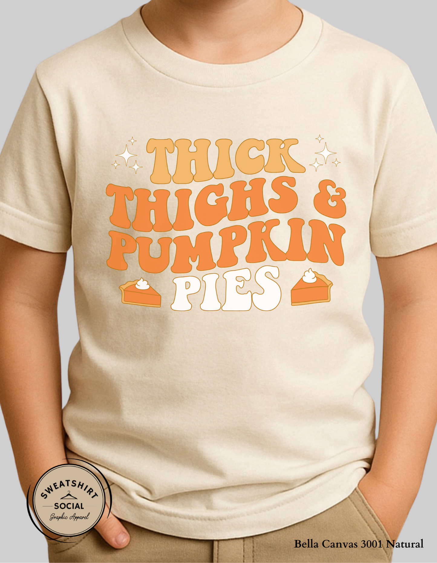 Kids Thick Thighs & Pumpkin Pies Shirt – Funny Thanksgiving Tee (Infant, Toddler & Youth)