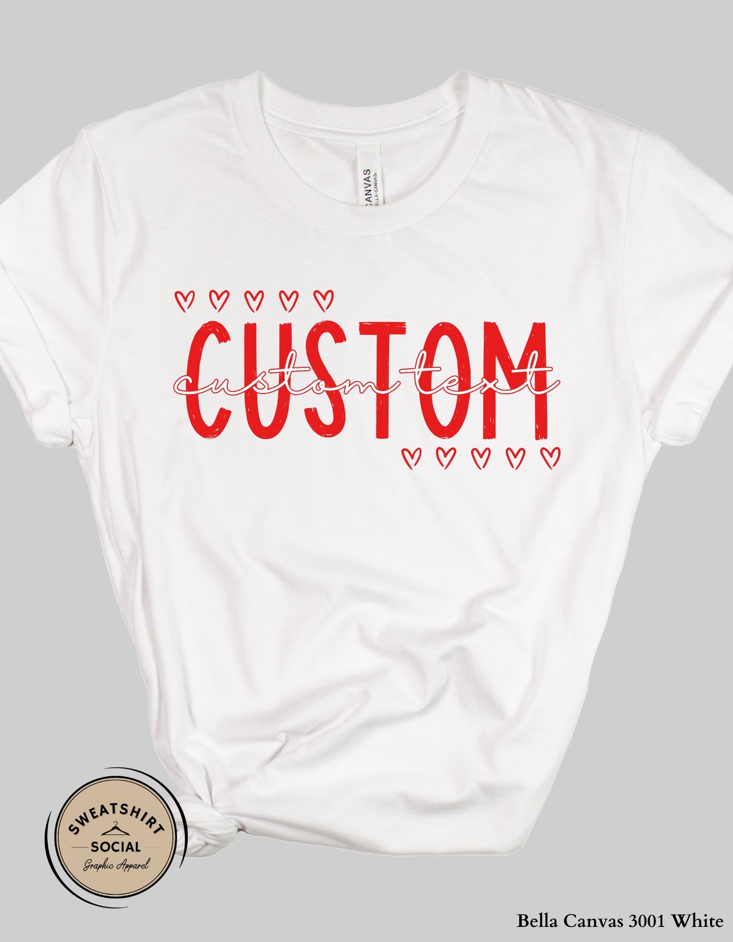 Custom Valentine Name Shirt or Sweatshirt – Personalized Heart Text Design (Adult Sizes S–2XL)