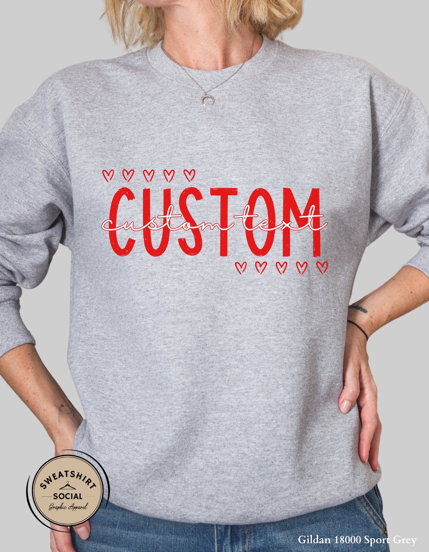 Custom Valentine Name Shirt or Sweatshirt – Personalized Heart Text Design (Adult Sizes S–2XL)